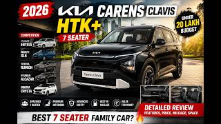 2026 Kia Carens Clavis HTK+ 7 Seater Review 🔥 Ertiga & XL6 Ka Game Over? Sunroof-Innova Or This?