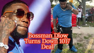 Bossman Dlow Turns Down Gucci Mane 1017 Record Deal & Empire Records Deal