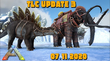 ARK: TLC 3 UPDATE | 2020 MAMMOTH & STEGO UPGRADES!! New Taming HUD!