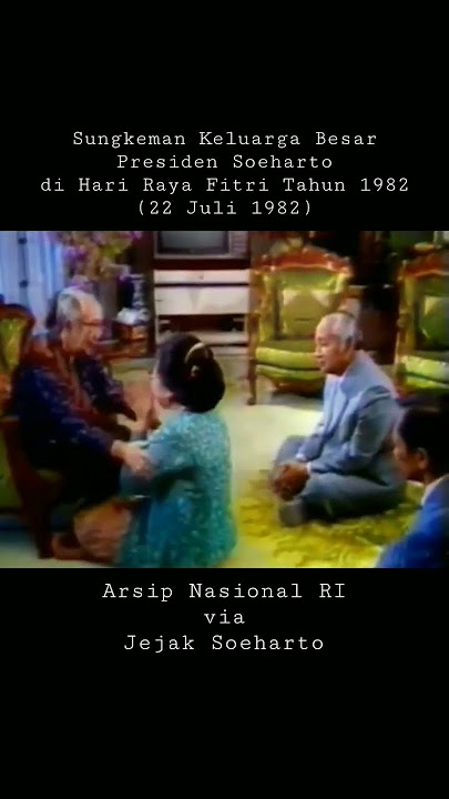 Sungkeman Keluarga Besar Presiden Soeharto di Hari Raya Fitri Tahun 1982 #shorts
