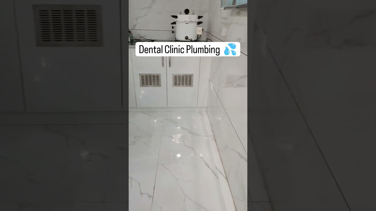Dental clinic Plumbing 