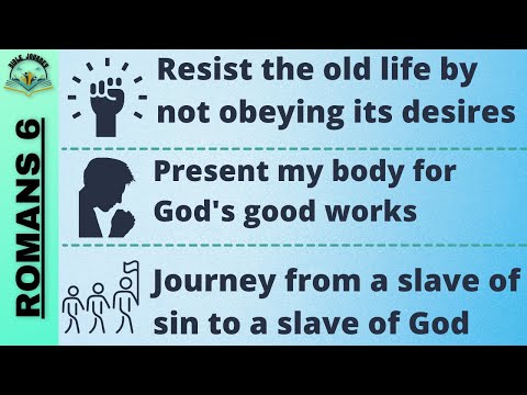 Romans 6 - Bible Journey