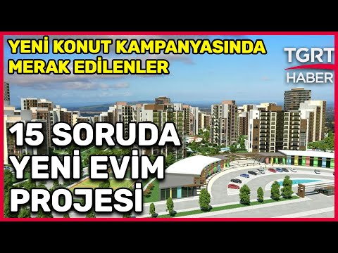 15 Soruda 'Yeni Evim Kampanyası'na İlişkin Merak Edilenler - Tuna Öztunç İle Son Nokta