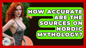 How Accurate Are the Sources on Nordic Mythology? - Unmapping Scandinavia