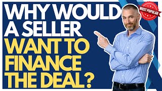 Why Would a Seller Want to Finance the Deal? Owner Will Carry Seller Financing | business broker smb