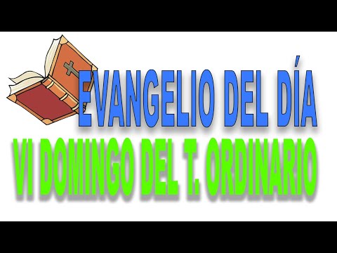 ✝️ SEXTO DOMINGO del TIEMPO ORDINARIO | Ciclo C 🔥 Evangelio del Día 13 de FEBRERO