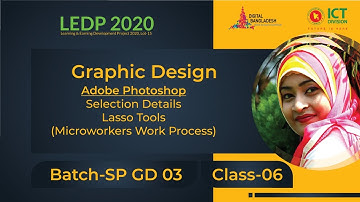 Selection Details | Lasso Tools | Class 06 | Batch SP GD 03 | LEDP 2020 | Graphic Design Class