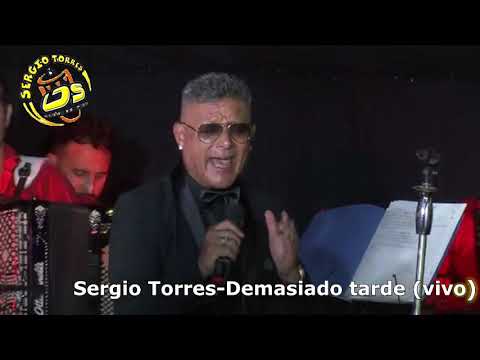 Sergio Torres- Demasiado
