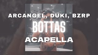 Bottas Acapella - Arcangel, Duki, Bizarrap