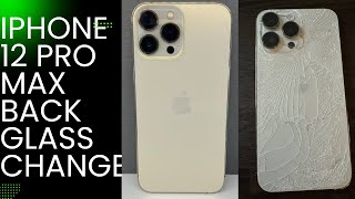 How to Fix iPhone 12 Pro Max Cracked Back Glass Restoration | iPhone12promax Broken Backglass Change