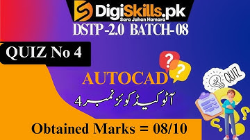 Autocad quiz 4 batch 8 | dstp 2.0 batch 08 autocad digiskills #quiz4 #batch8 #digiskillsautocad