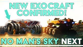 NEW EXOCRAFT Update Inbound | No Man's Sky NEXT
