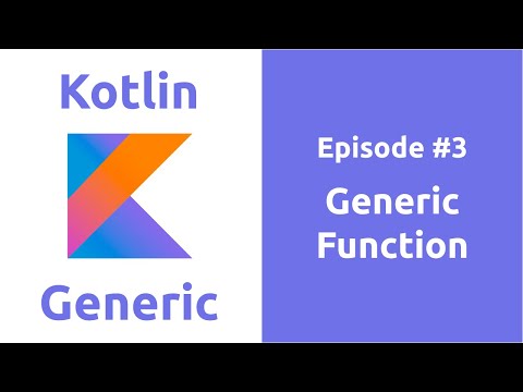 Belajar Kotlin Generic - 3 Generic Function