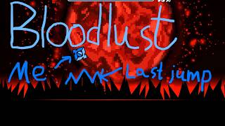 Bloodlust 100% (50th Extreme Demon)
