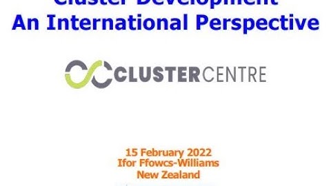 Ifor Ffowcs-Williams on cluster development and the role of clusters