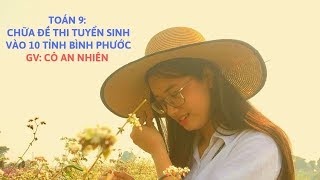 Toán 9:(Câu 1) Chữa đề thi tuyển sinh vào 10 môn Toán tỉnh Bình Dương năm 2018-2019