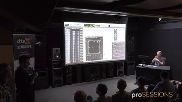 DTS:X Creator Suite with Chris M. Jacobson pt. 7 | proSESSIONS at Westlake Pro