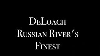 One of Russian River Valley&#39;s Finest: DeLoach Vineyards, Sonoma County on this Travel Channel