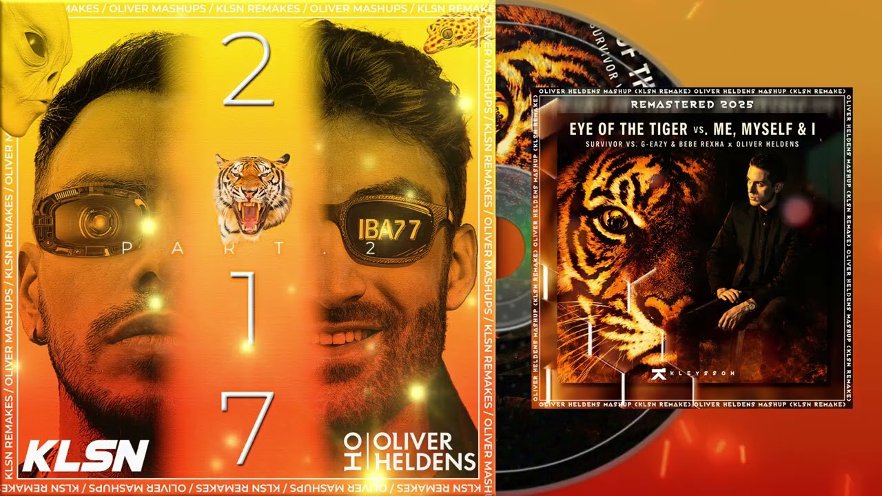 Survivor vs G-Eazy & Bebe Rexha - Eye Of The Tiger Vs. Me, Myself & I (Oliver Heldens Mashup) 2025