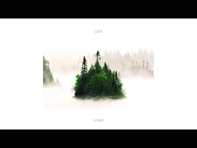 LX24 - LONELY