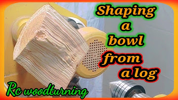wood turning - shaping a log to bowl