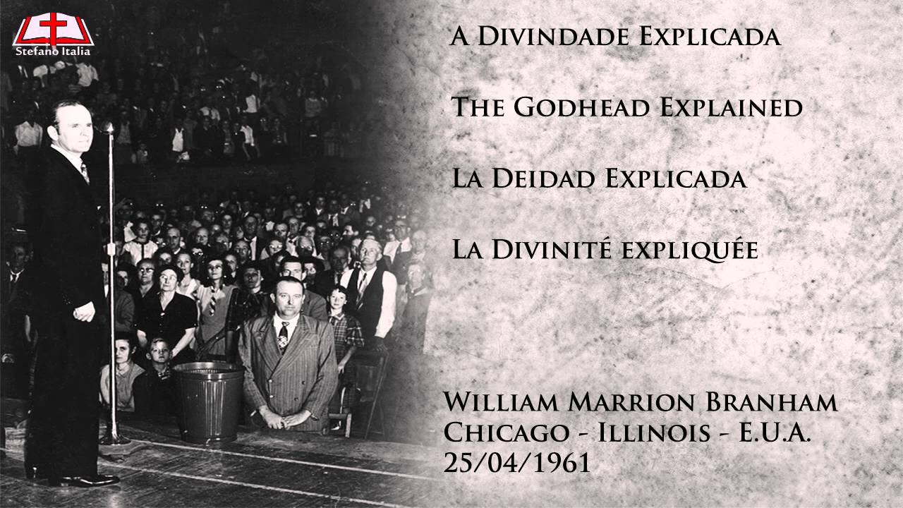 A Divindade explicada - William Marrion Branham