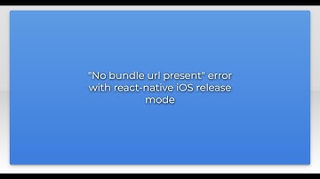 "No bundle url present" error with react-native iOS release mode