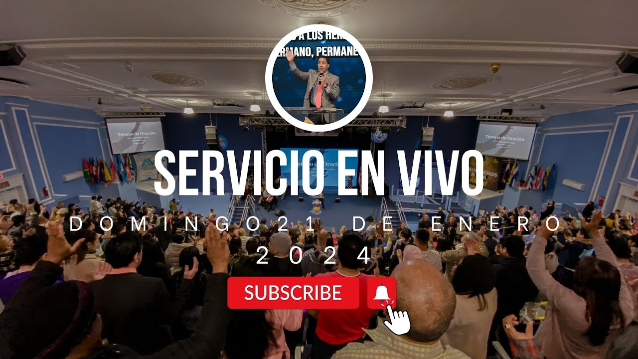 Servicio en Vivo | Domingo 21 de Enero del 2024 - YouTube