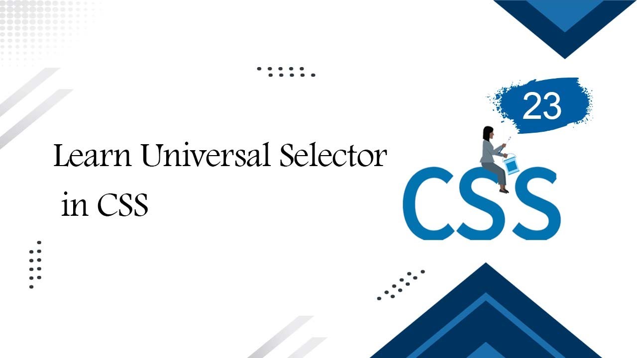 [Learn CSS Fundamentals in Arabic 2022] #23 Universal Selector - YouTube