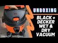 UNBOXING: BLACK+DECKER 10L WET/DRY VACUUM (FULL ASSEMBLE TUTORIAL)