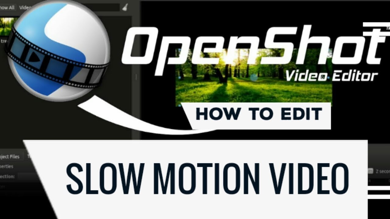 How to edit slow/fast motion video in openshot slow motionVideo edit