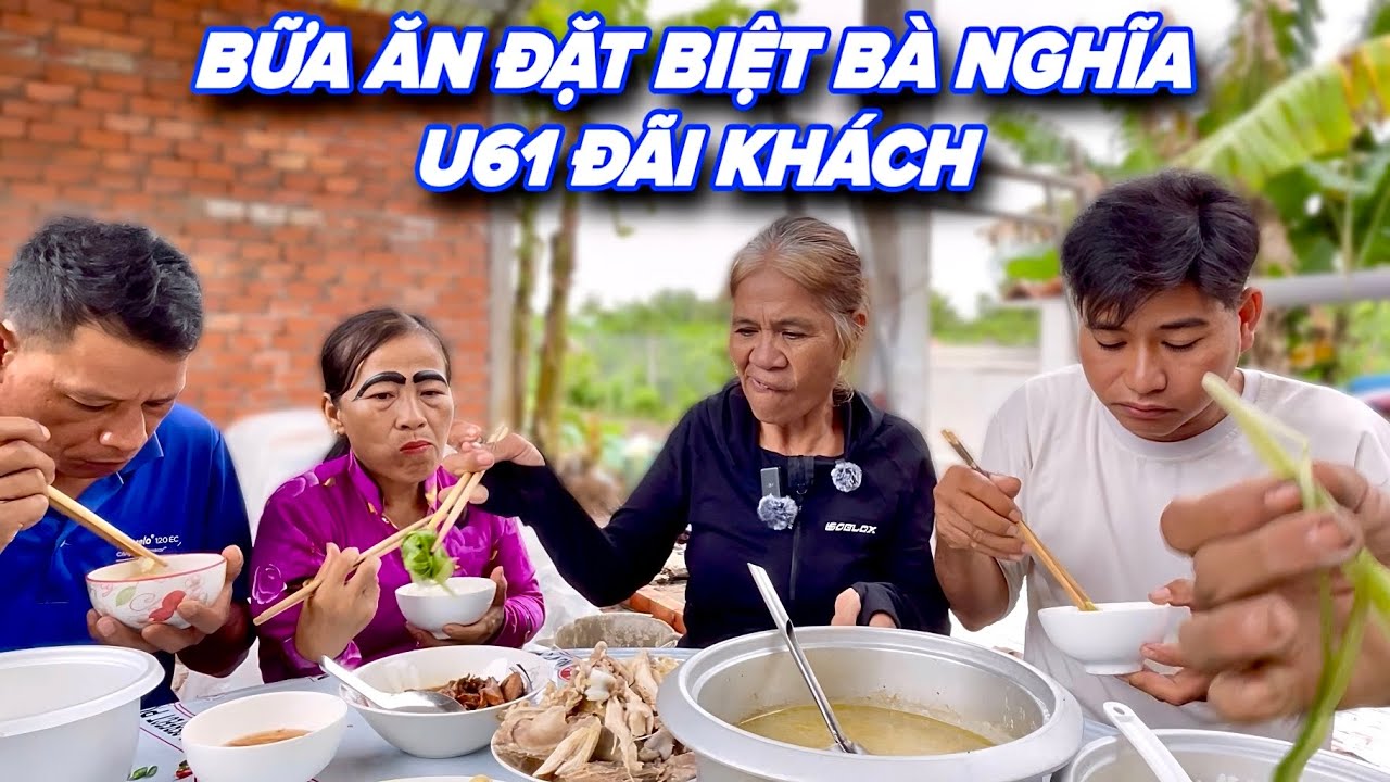 Bữa Ăn Đặc Biệt Bà Nghĩa U61 Đãi Bà Tuyết U70 Quá Ngon Rồi