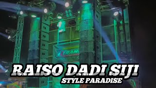 Dj Raiso Dadi Siji x One project.!! Viral Style Paradise Alva'r ampuh.!!