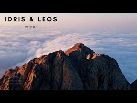 Idris & Leos - Minor (Long version)