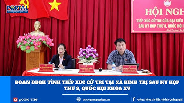 Đoàn ĐBQH tỉnh tiếp xúc cử tri tại xã Bình Trị sau Kỳ họp thứ 8, Quốc hội khóa XV