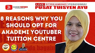 8 reasons why you should opt for AYU Tuition Centre. #AkademiYoutuber #AYU