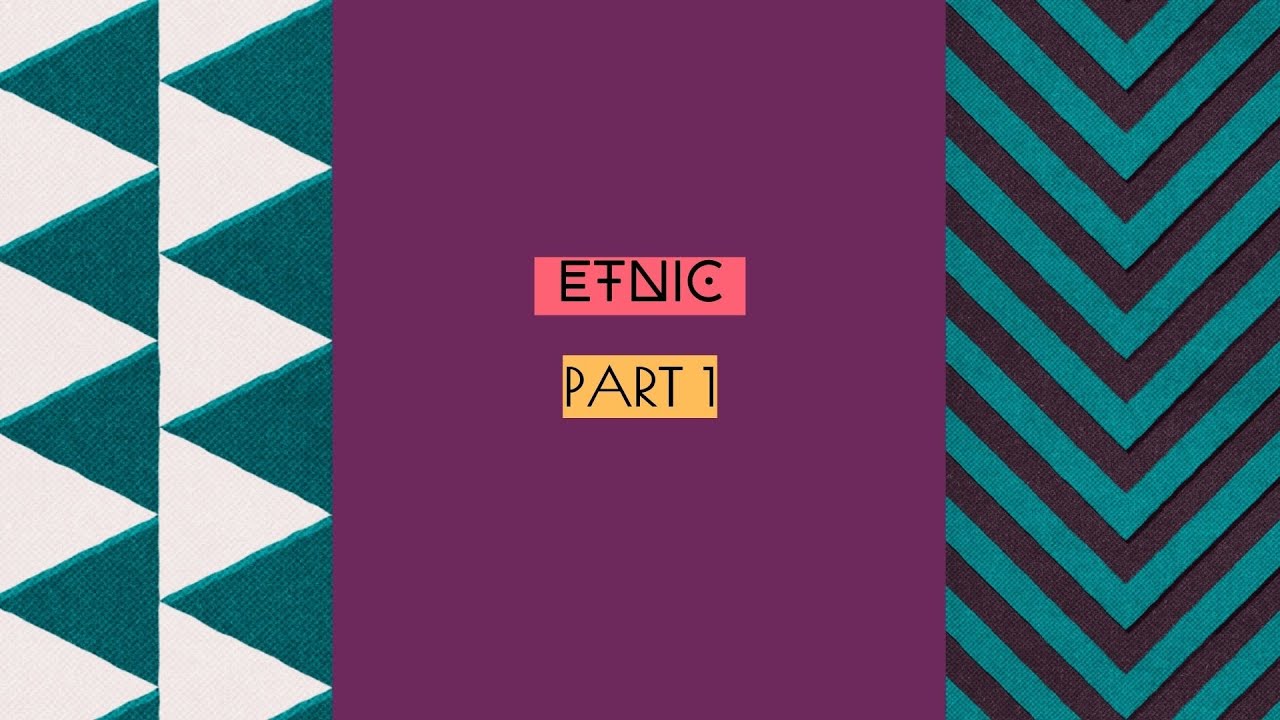 ETNIC PART. 1 - Marco Mainini