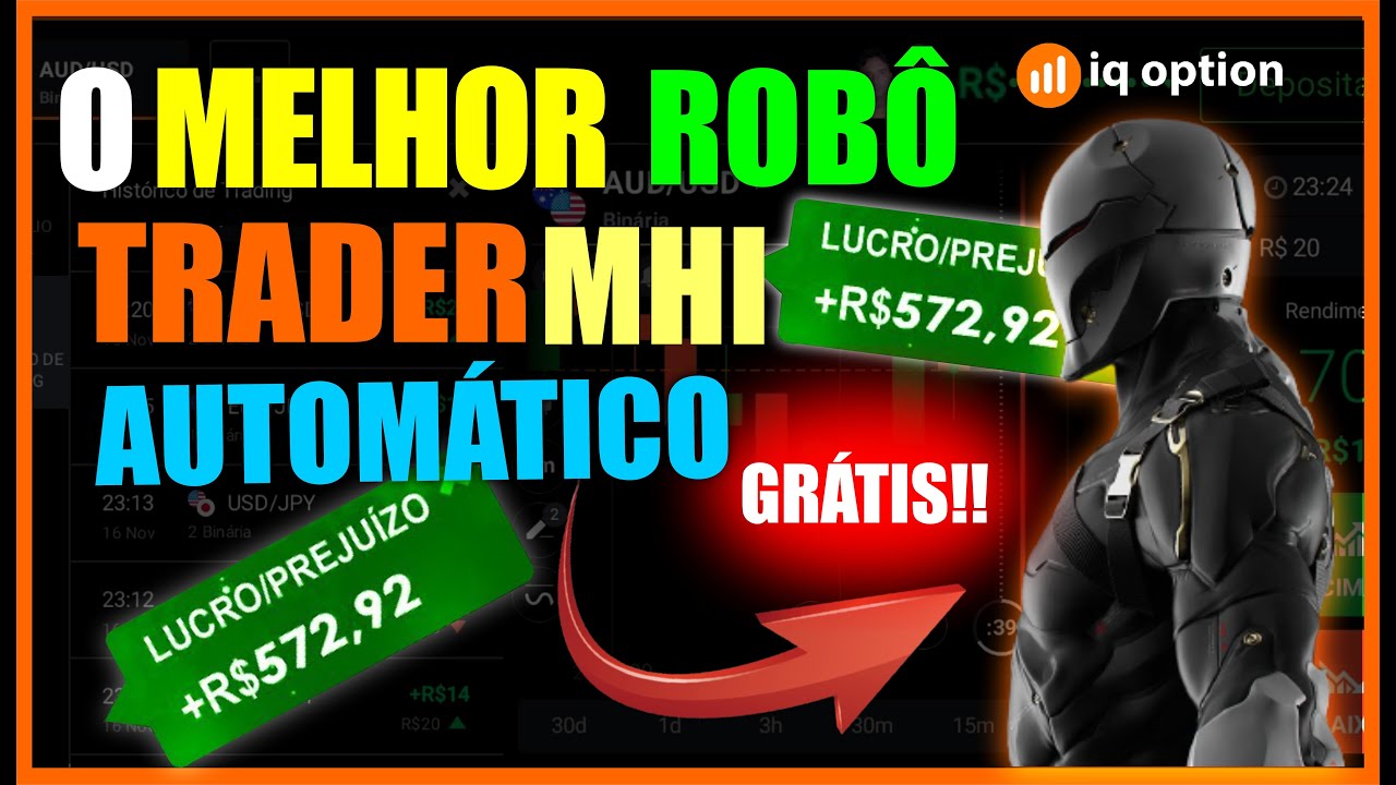 IQ OPTION-O MELHOR ROBÔ TRADER MHI (AUTOMÁTICO)-DONWLOAD GRÁTIS!!!
