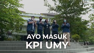 Di KPI UMY Kalian Bisa Jadi Apa Saja Sih?