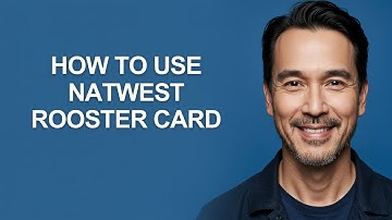 How to Use Natwest Rooster Card - KevinHowTo