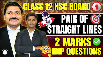 Pair of Straight Lines 2 Marks Important Questions | Class 12 HSC 2026 | Super Revision | Dinesh Sir