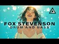 Fox Stevenson: Drum &amp; Bass Mix | ‘HAPPY’ Music | D.CYAN-4