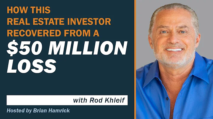 How Real Estate Investor Rod Khleif Recovered from a $50 Million Loss During the Great Recession