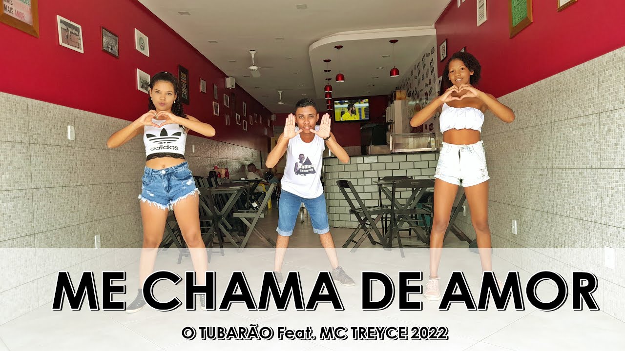 ME CHAMA DE AMOR - O TUBARÃO Feat  MC TREYCE |Coreografia BIG Dance