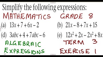 Mathematics Grade 8 Algebraic Expressions Exercise 1 Term 3 @mathszoneafricanmotives @mathwithlightone