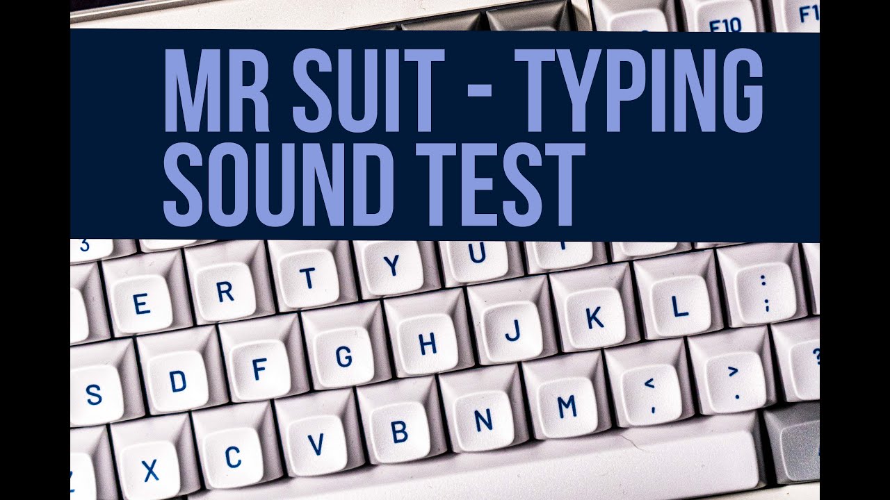 Owlab Mr  Suit TKL - Typing Sound Test - 100 WPM - MT3 profile - Owlabs Tungstens