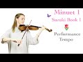 Minuet 1 suzuki book 1  performance tempo