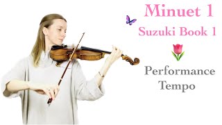 Minuet 1, Suzuki Book 1 - performance tempo!