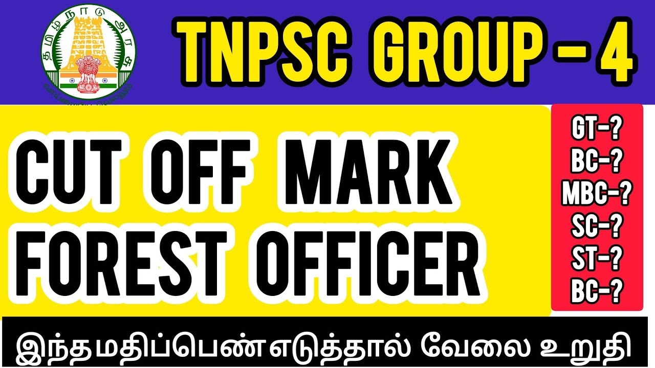 Group 4 Forest officer cut off 2025 / tnpsc forest officer cut off mark 2025