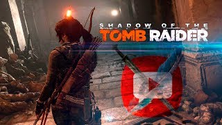 Shadow of the Tomb Raider #4